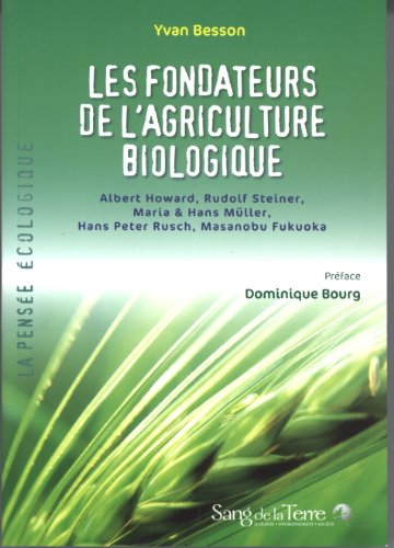 Les fondateurs de l'agriculture biologique
