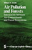 Air pollution and forests : interactions between air contaminants and forest ecosystems.
