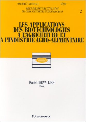 Les applications des biotechnologies à l'agriculture et à l'industrie agro-alimentaire