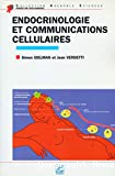 Endocrinologie et communications cellulaires