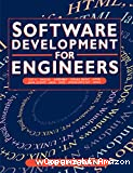 Software development for engineers with C, Pascal, C++, Assembly Language, Visual Basic, HTML, JavaScript and Java.