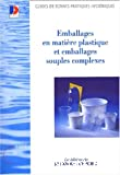 Guide des bonnes pratiques d'hygiène s'appliquant aux emballages en matière plastique et emballages souples complexes au contact des denrées alimentaires