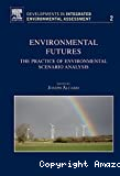Environmental Futures: The Practice of Environmental Scenario Analysis