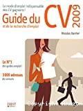 Guide du CV 2009 et de la recherche d'emploi