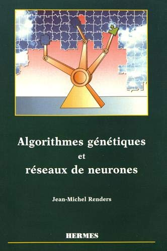 Algorithmes génétiques et réseaux de neurones