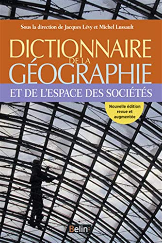 Dictionnaire de la géographie et l'espace des sociétés