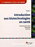 Introduction aux biotechnologies en santé
