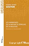 Les harmonies de la nature à l'épreuve de la biologie