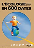 L' écologie en 600 dates
