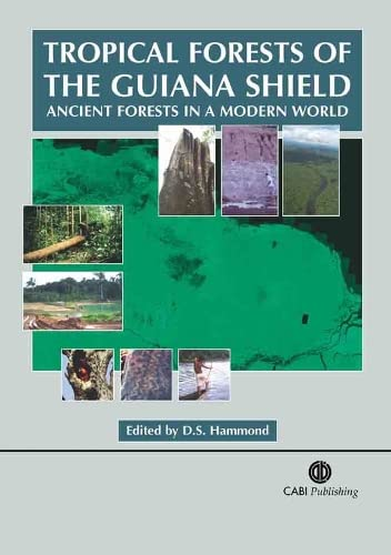 Tropical forests of the Guiana shield