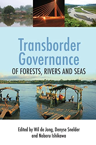 Transborder governance of forests, rivers, and seas