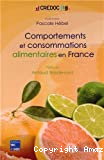 Comportements et consommations alimentaires en France