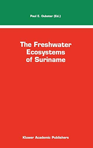 The freshwater ecosystems of Suriname