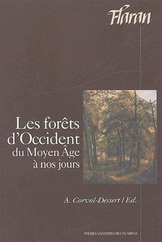 Les forêts d'Occident du Moyen Age à nos jours