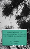 Applications of physiological ecology to forest management