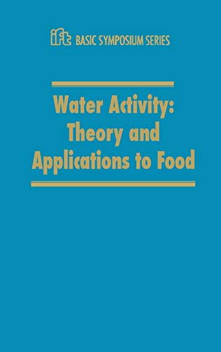 Water activity : theory and applications to food - 10th basic symposium (13/06/1986 - 14/06/1986, Dallas, Etats-Unis).