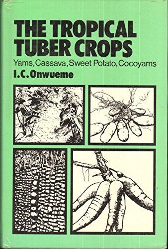 The tropical tuber crops
