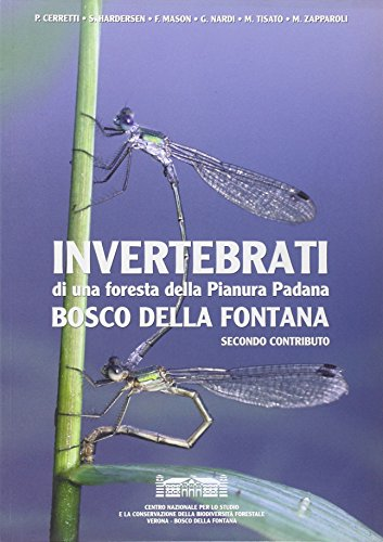 Invertebrati di una foresta della pianura padana bosco della fontana. Secundo contibuto.