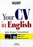 Your CV in english = Votre CV pour l'international.