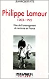 Philippe Lamour, 1903-1992