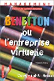 Benetton ou l'entreprise virtuelle.