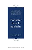 Enquêter dans le nucléaire