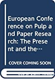 Proceedings of the european conference on pulp and paper research : The present and the future. October 9-11, 1996 Stockholm, Sweden.