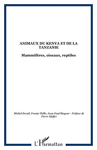 Animaux du Kenya et de la Tanzanie