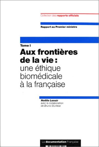 Une éthique biomédicale à la française
