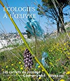 Ecologies à l'oeuvre
