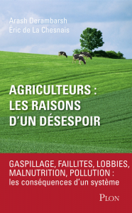 Agriculteurs, les raisons d'un désespoir