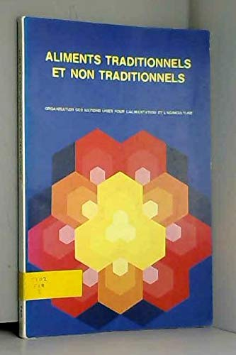 Aliments traditionnels et non traditionnels.