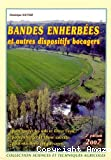 Bandes enherbées et autres dispositifs bocagers