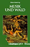 Musik und wald.