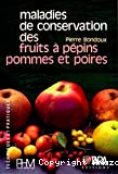 Maladies de conservation des fruits à pépins, pommes et poires