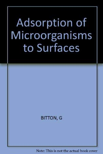 Adsorption of microorganisms to surfaces.