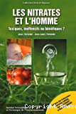 Les nitrates et l'homme. Toxiques, inoffensifs ou bénéfiques ?