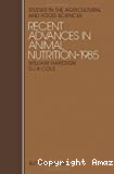 Recent advances in animal nutrition, 1985