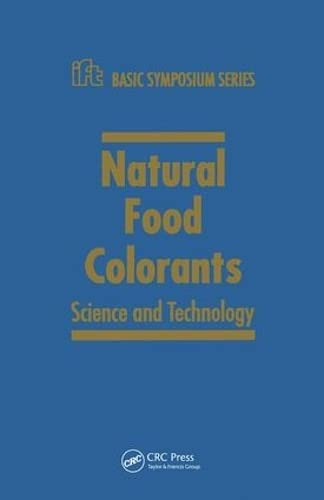 Natural food colorants. Science and technology - Basic symposium (23/07/1999 - 24/07/1999, Chicago, Etats-Unis).