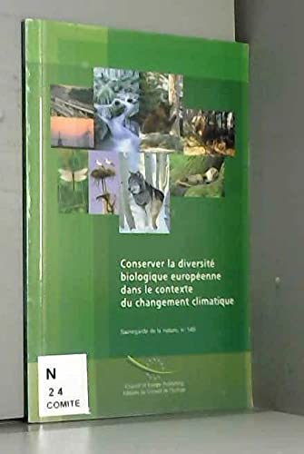 Conserver la diversité biologique européenne dans le contexte du changement climatique.