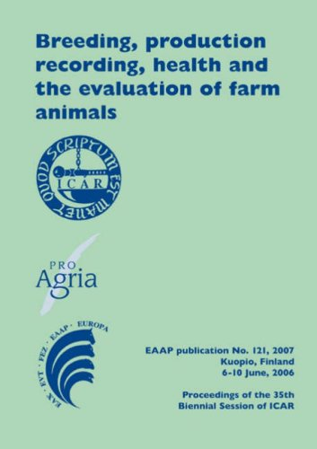 Breeding, production recording, health and the evaluation of farm animals