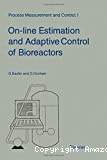 On-line estimation and adaptive control of bioreactors.