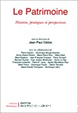 Le patrimoine : histoire, pratiques et perspectives