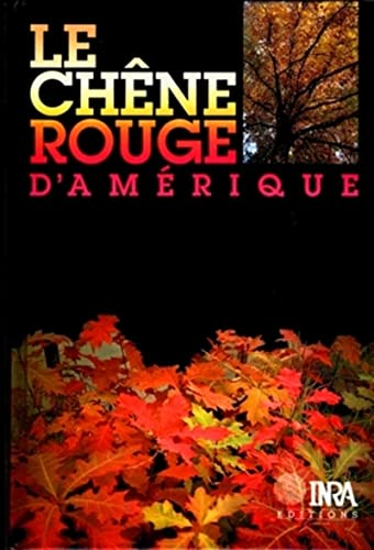 Le chêne rouge d'Amérique