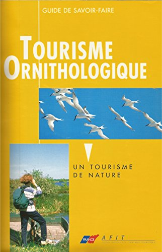 Tourisme ornithologique : Un tourisme de nature
