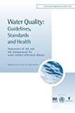 Water quality: guidelines, standards and health