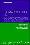 Biomarqueurs en écotoxicologie