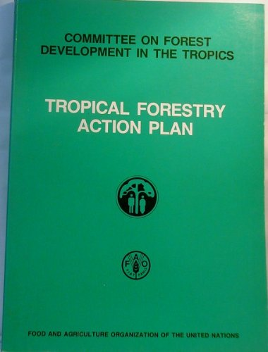 Tropical forestry action plan