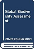 Global biodiversity assessment