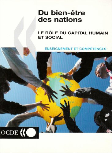Du bien-être des nations : le rôle du capital humain et social. Enseignement et compétences